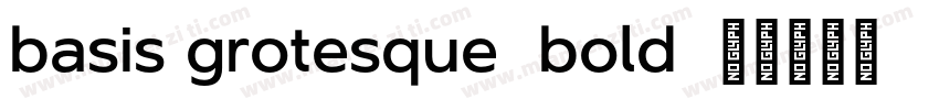basis grotesque-bold字体转换